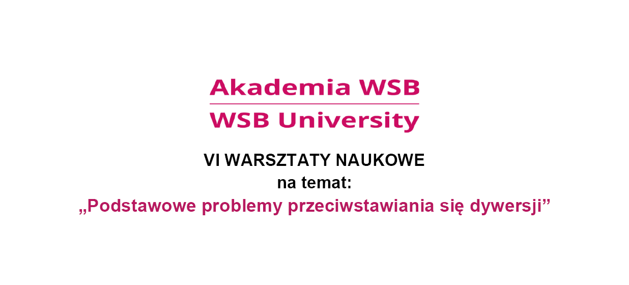 Ośrodek Badań Bezpieczeństwa Informacyjnego współorganizatorem VI Warsztatów Naukowych nt. „Podstawowe problemy przeciwstawiania się dywersji”
